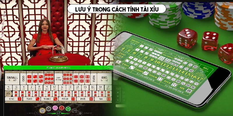 Lưu ý giúp bạn tính tài xỉu hiệu quả hơn