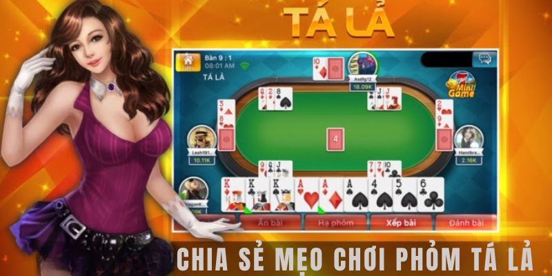 Bỏ túi kinh nghiệm cược phỏm tá lả Bet88